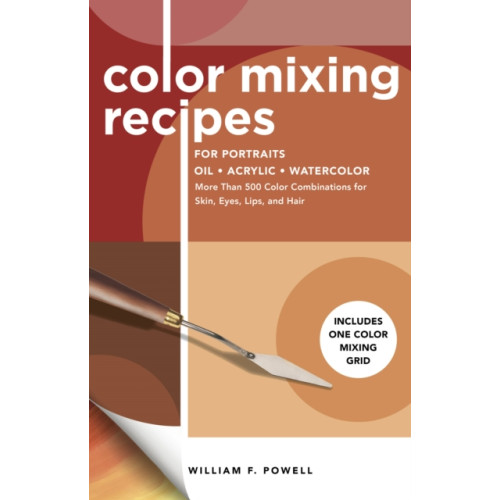 Quarto Publishing Group USA Inc Color Mixing Recipes for Portraits (häftad, eng)
