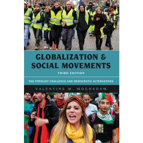 Rowman & littlefield Globalization and Social Movements (häftad, eng)