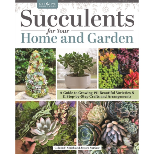 Creative Homeowner Press,U.S. Succulents for Your Home and Garden (häftad, eng)
