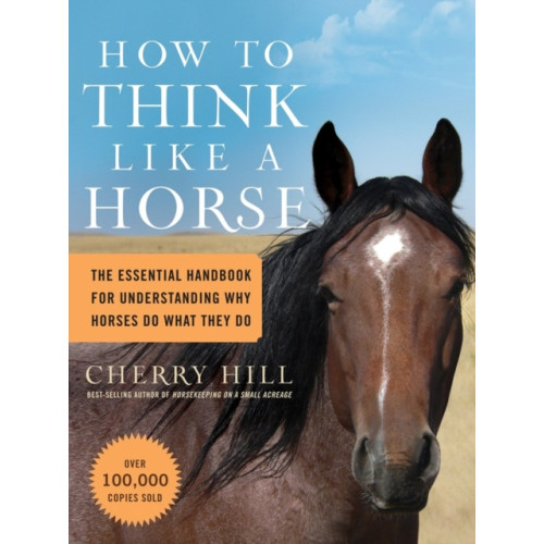 Workman Publishing How to Think Like a Horse (häftad, eng)