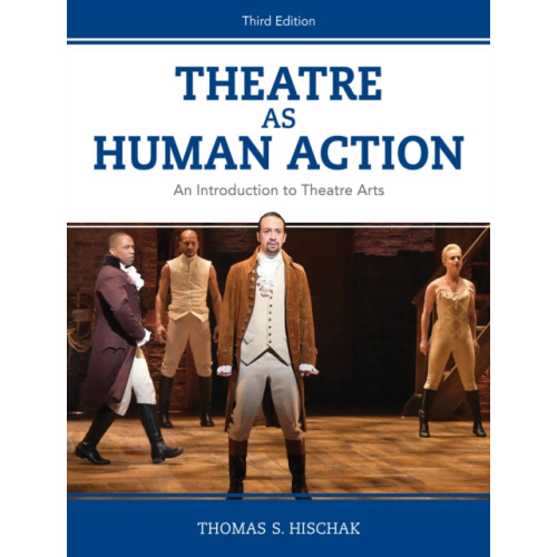 Rowman & littlefield Theatre as Human Action (inbunden, eng)