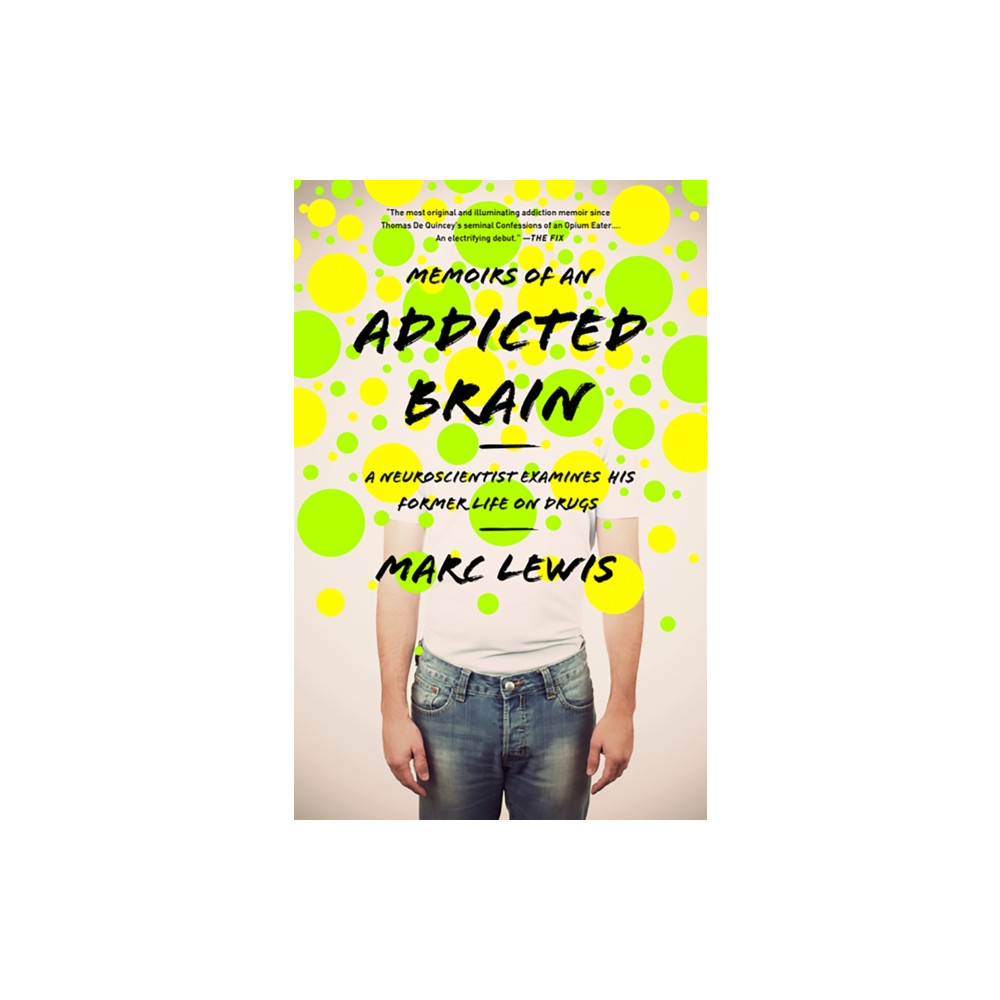 Produktbild för Memoirs of an Addicted Brain (häftad, eng)