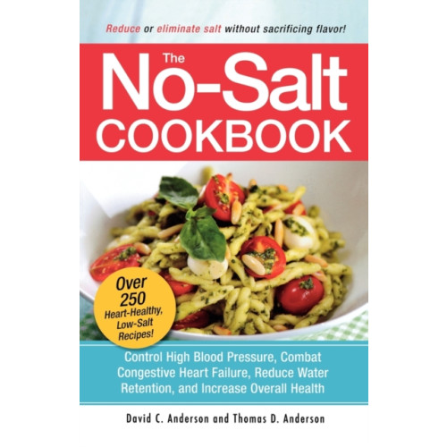 Adams Media Corporation The No-Salt Cookbook (häftad)