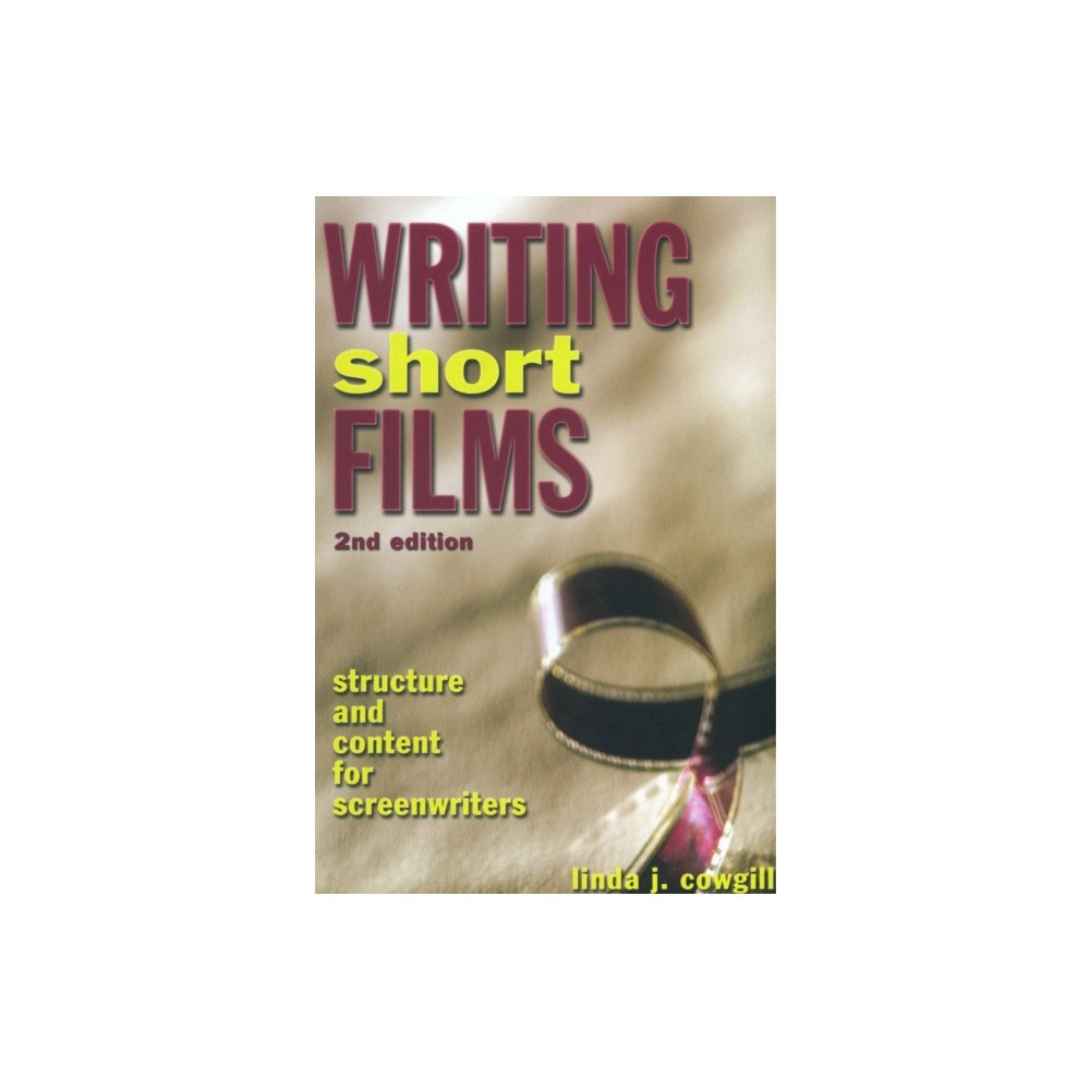 Produktbild för Writing Short Films, 2nd Edition (häftad, eng)