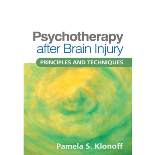 Guilford Publications Psychotherapy after Brain Injury (inbunden, eng)