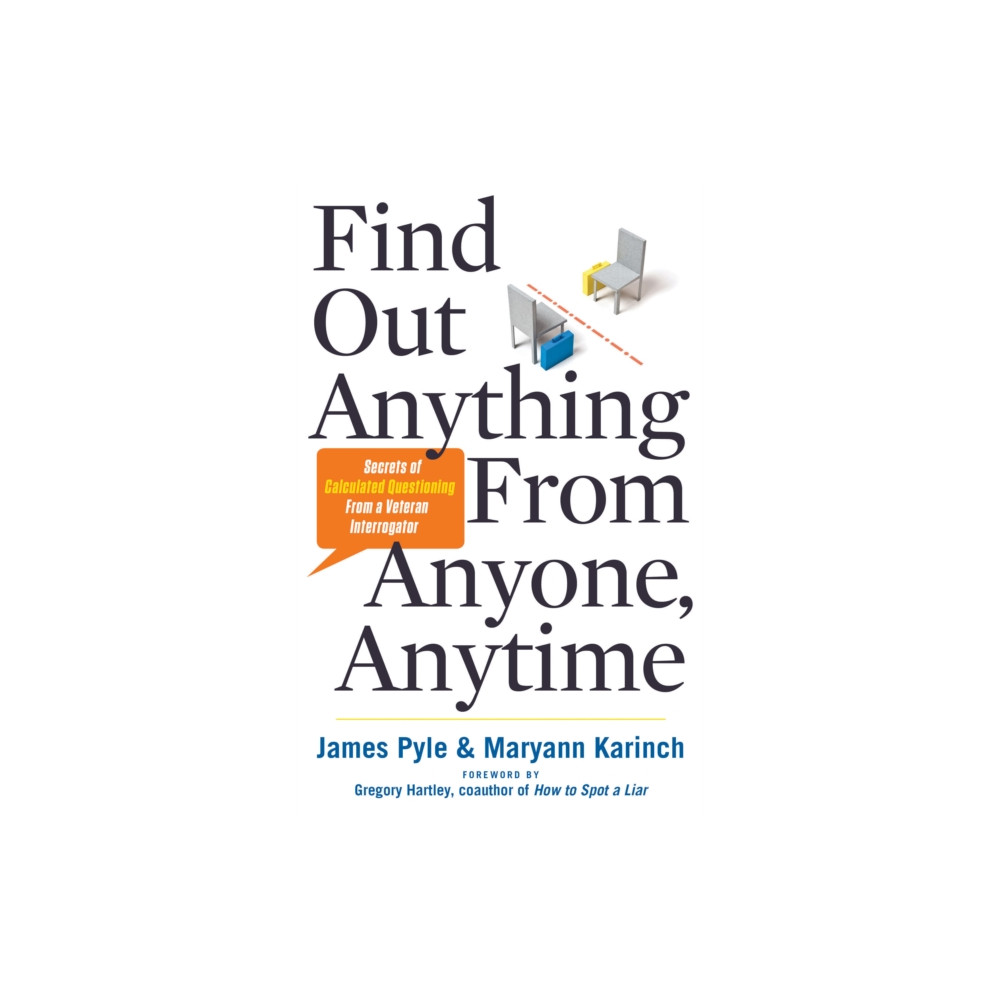 Produktbild för Find Out Anything From Anyone, Anytime (häftad, eng)