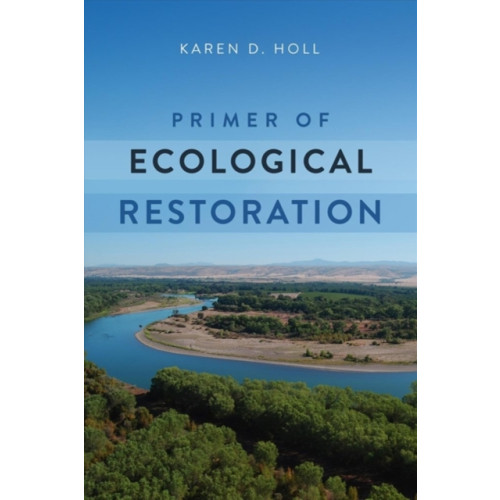 ISLAND PRESS Primer of Ecological Restoration (häftad, eng)