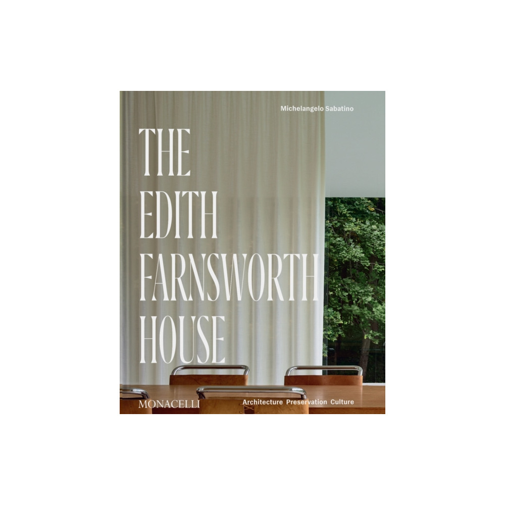 Produktbild för The Edith Farnsworth House (inbunden, eng)