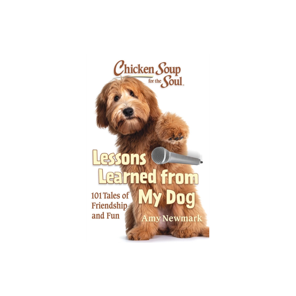 Produktbild för Chicken Soup for the Soul: Lessons Learned from My Dog (häftad, eng)