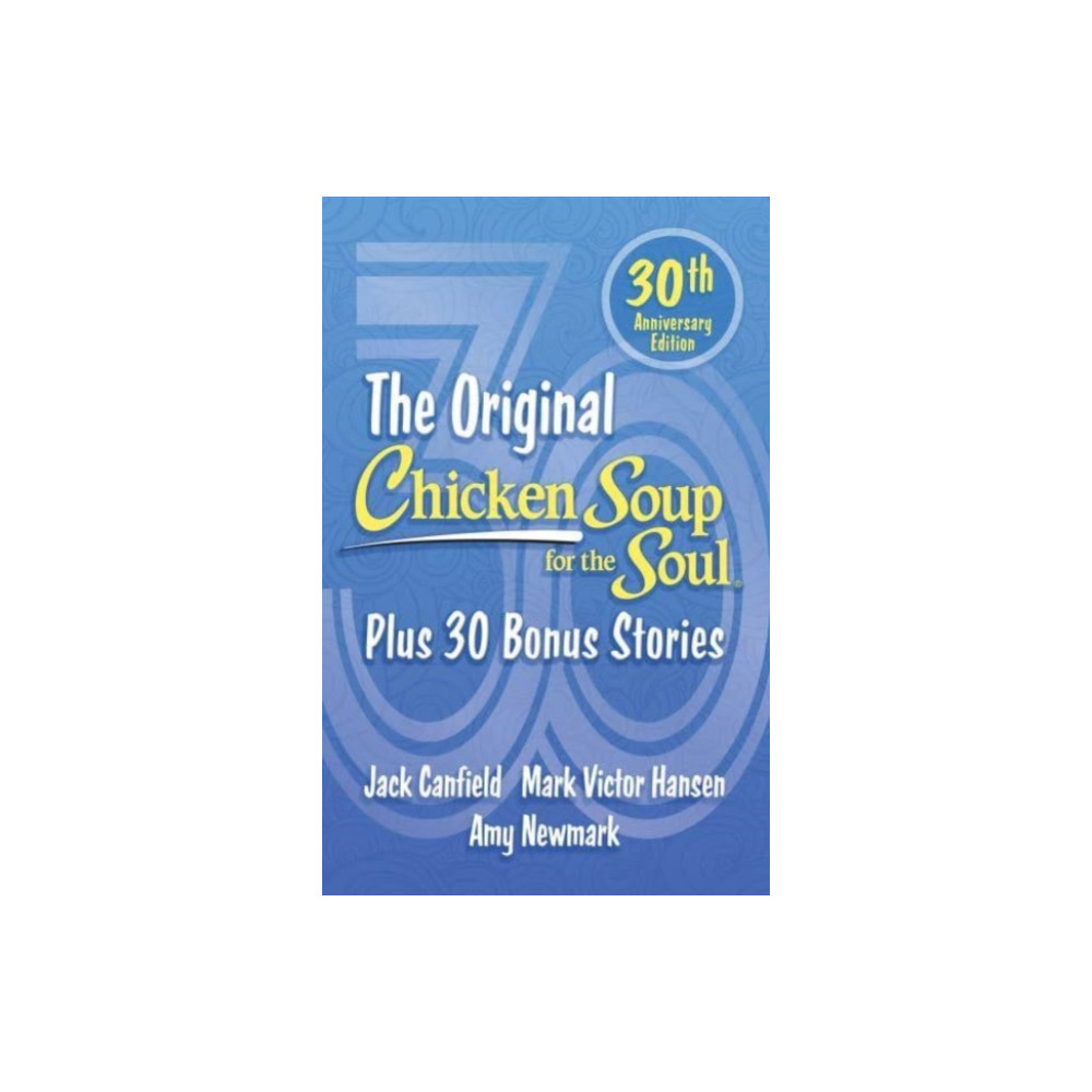 Produktbild för Chicken Soup for the Soul 30th Anniversary Edition (häftad, eng)
