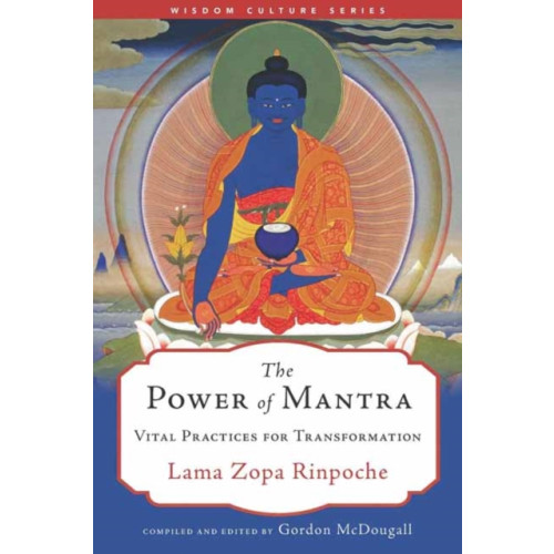 Wisdom publications,u.s. The Power of Mantra (häftad, eng)