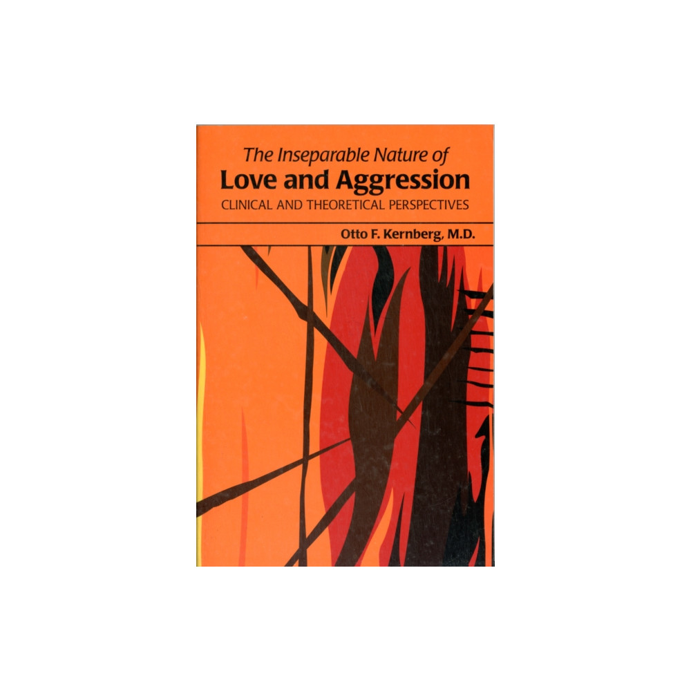 Produktbild för The Inseparable Nature of Love and Aggression (häftad, eng)