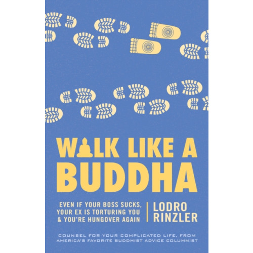 Shambhala Publications Inc Walk Like a Buddha (häftad, eng)