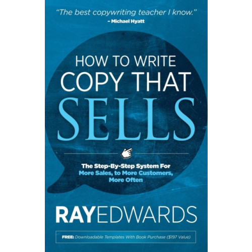 Morgan James Publishing llc How to Write Copy That Sells (häftad, eng)