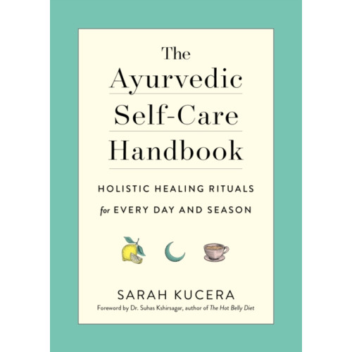 The  Experiment LLC The Ayurvedic Self-Care Handbook (häftad, eng)