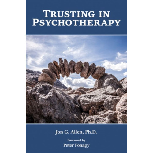 American Psychiatric Association Publishing Trusting in Psychotherapy (häftad, eng)