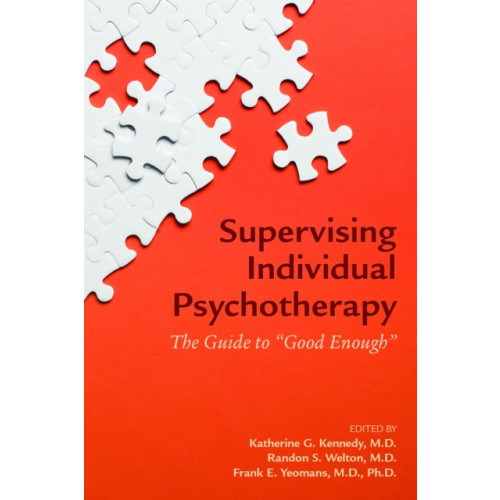 American Psychiatric Association Publishing Supervising Individual Psychotherapy (häftad, eng)