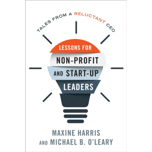 Rowman & littlefield Lessons for Nonprofit and Start-Up Leaders (häftad, eng)