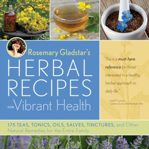 Workman Publishing Rosemary Gladstar's Herbal Recipes for Vibrant Health (häftad, eng)