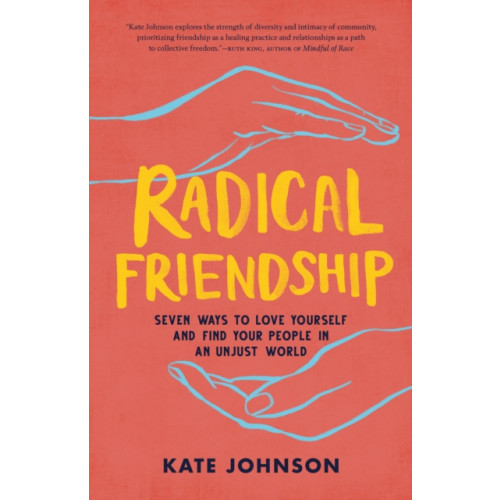 Shambhala Publications Inc Radical Friendship (häftad, eng)