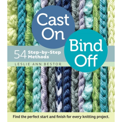 Workman Publishing Cast On, Bind Off (bok, spiral, eng)