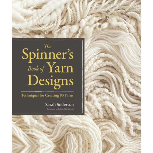 Workman Publishing The Spinner's Book of Yarn Designs (inbunden, eng)