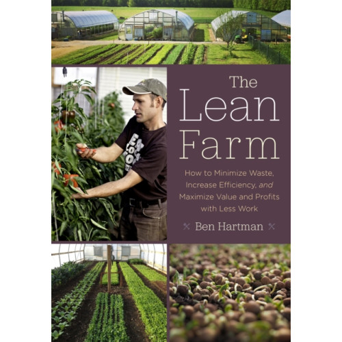 Chelsea Green Publishing Co The Lean Farm (häftad, eng)