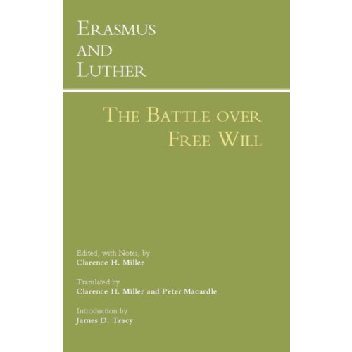 Hackett Publishing Co, Inc Erasmus and Luther: The Battle over Free Will (häftad, eng)