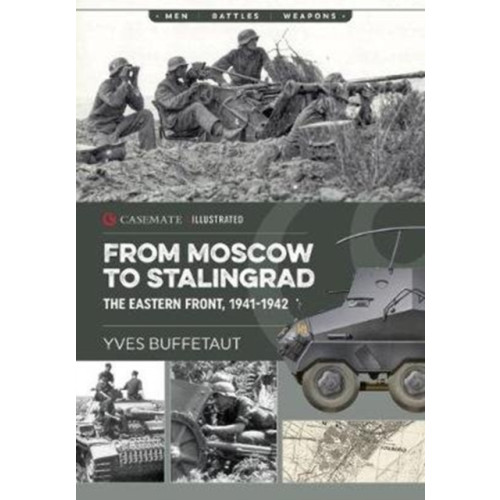 Casemate Publishers From Moscow to Stalingrad (häftad, eng)