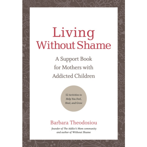 Hazelden Information & Educational Services Living Without Shame (häftad, eng)