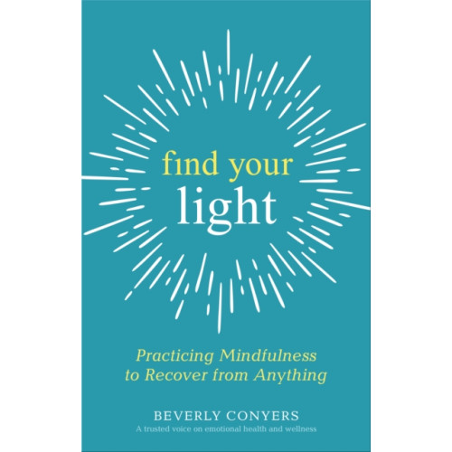 Hazelden Information & Educational Services Find Your Light (häftad, eng)