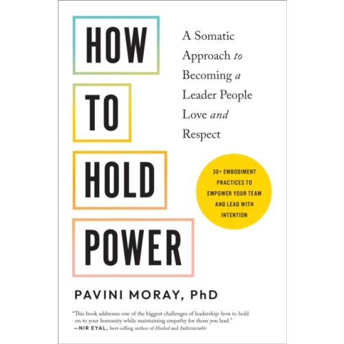 North Atlantic Books,U.S. How to Hold Power (häftad, eng)