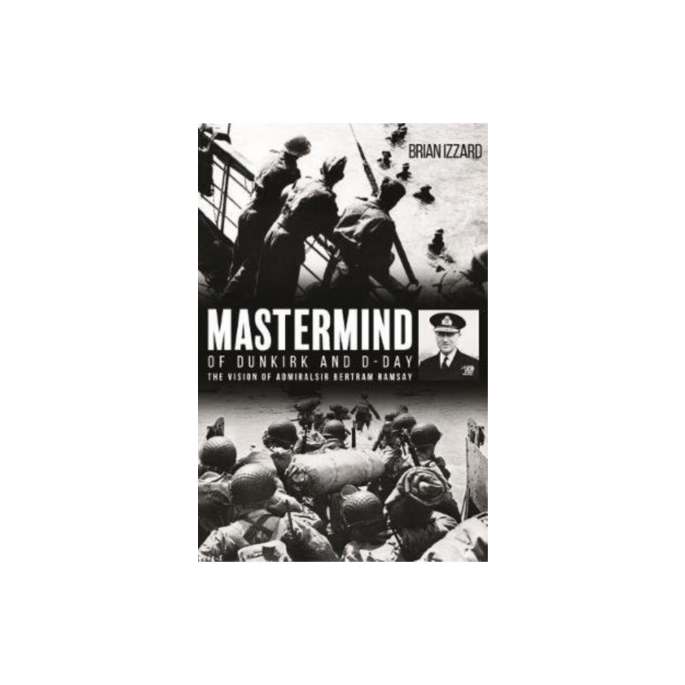 Produktbild för Mastermind of Dunkirk and D-Day (inbunden, eng)