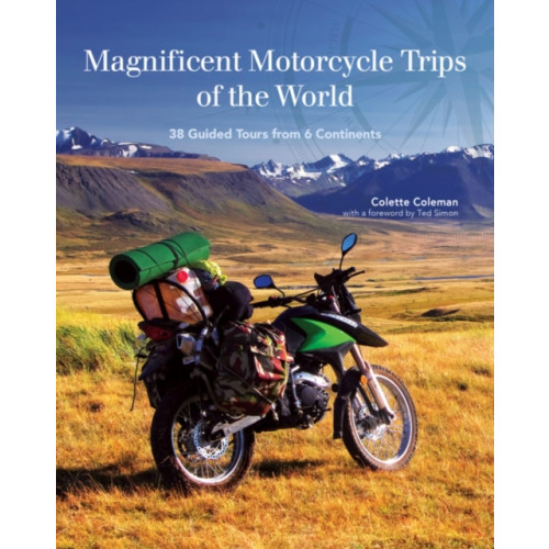 Companion House Magnificent Motorcycle Trips of the World (häftad, eng)