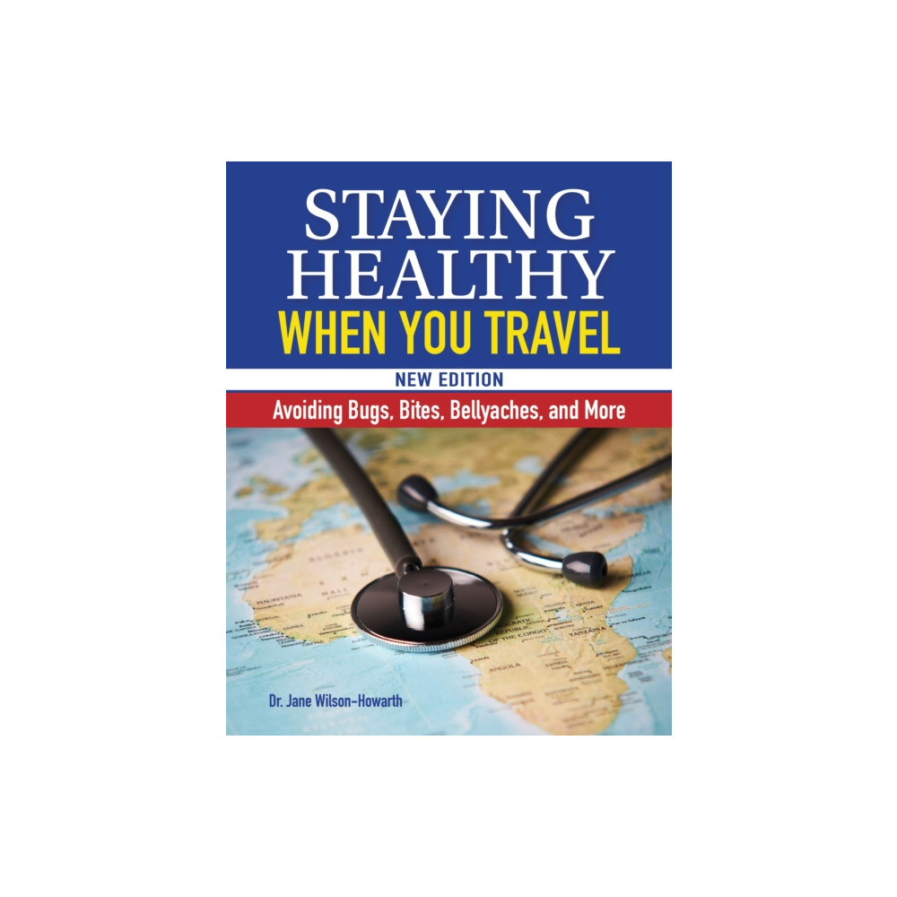 Produktbild för Staying Healthy When You Travel (häftad, eng)