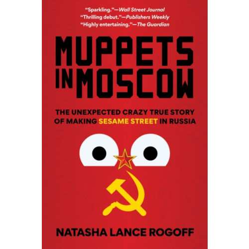 Rowman & littlefield Muppets in Moscow (inbunden, eng)