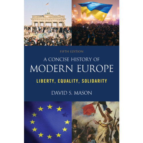 Rowman & littlefield A Concise History of Modern Europe (häftad, eng)