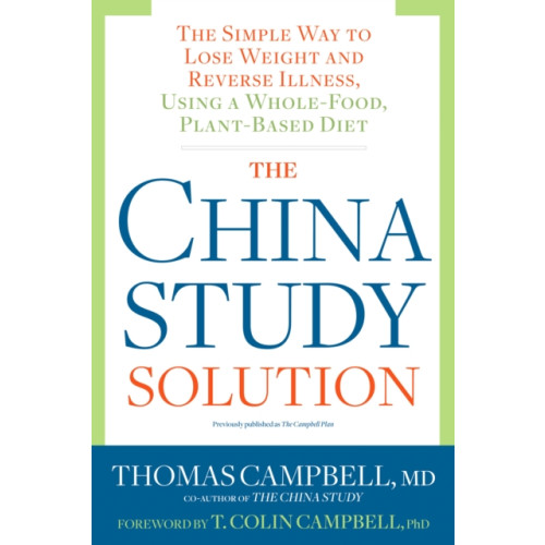 Rodale Press The China Study Solution (häftad, eng)