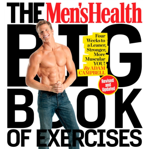 Rodale Press The Men's Health Big Book of Exercises (häftad, eng)
