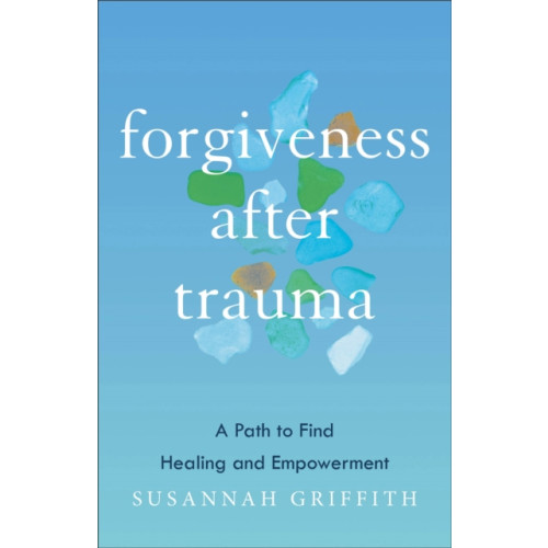 Baker publishing group Forgiveness after Trauma (häftad, eng)