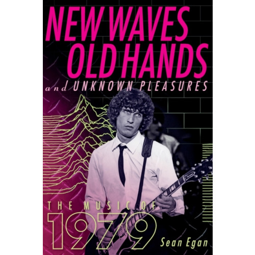 Hal Leonard Corporation New Waves, Old Hands, And Unknown Pleasures (häftad, eng)