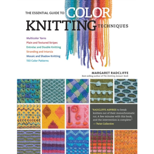 Workman Publishing The Essential Guide to Color Knitting Techniques (häftad, eng)