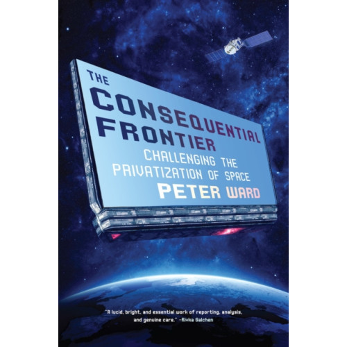 Melville House Publishing The Consequential Frontier (inbunden, eng)