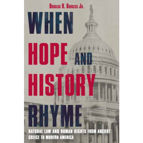 Charlesbridge Publishing,U.S. When Hope and History Rhyme (inbunden, eng)