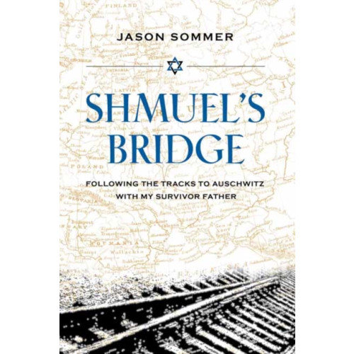 Charlesbridge Publishing,U.S. Shmuel's Bridge (inbunden, eng)