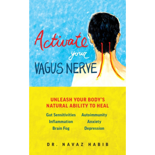 Ulysses Press Activate Your Vagus Nerve (häftad, eng)