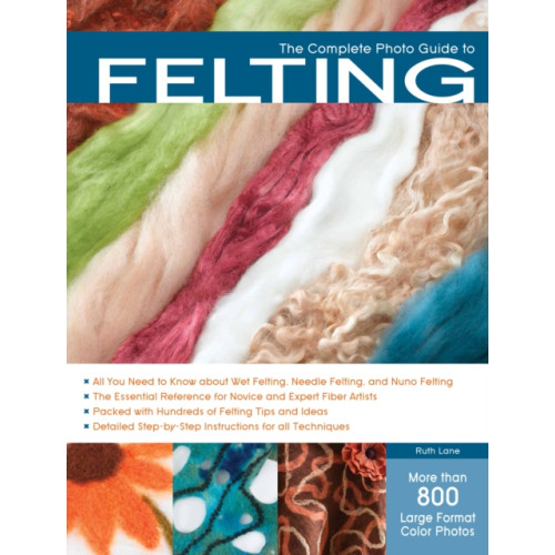 Quarto Publishing Group USA Inc The Complete Photo Guide to Felting (häftad, eng)