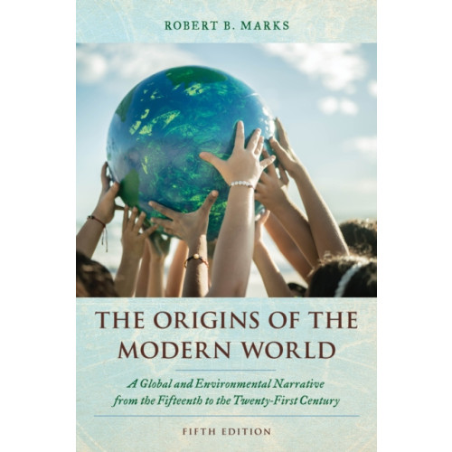 Rowman & littlefield The Origins of the Modern World (häftad, eng)