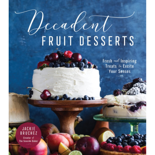 Page Street Publishing Co. Decadent Fruit Desserts (häftad, eng)