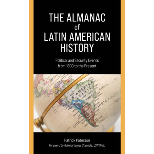 Rowman & littlefield The Almanac of Latin American History (häftad, eng)